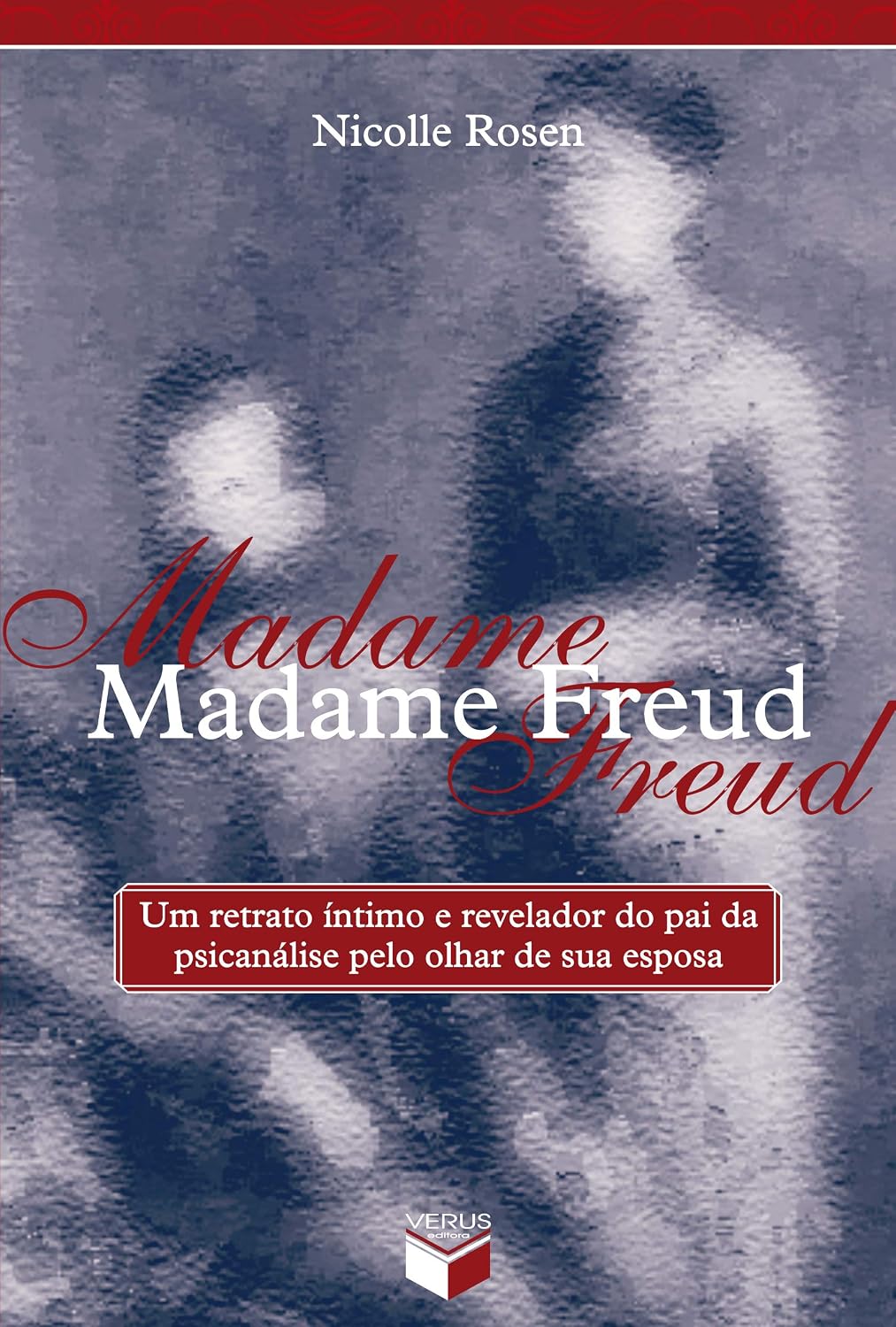 Madame Freud: Um retrato íntimo e revelador do pai da psicanálise pelo olhar de sua esposa baixar o livro de graça