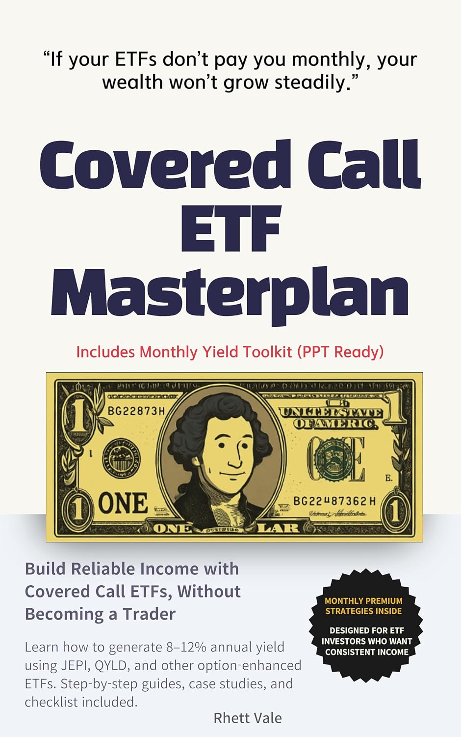 ler totalmente Covered Call ETF Masterplan: Includes Monthly Yield Toolkit (PPT Ready) (ETF Powerhouse: Secrets to Mastering Wealth) (English Edition)