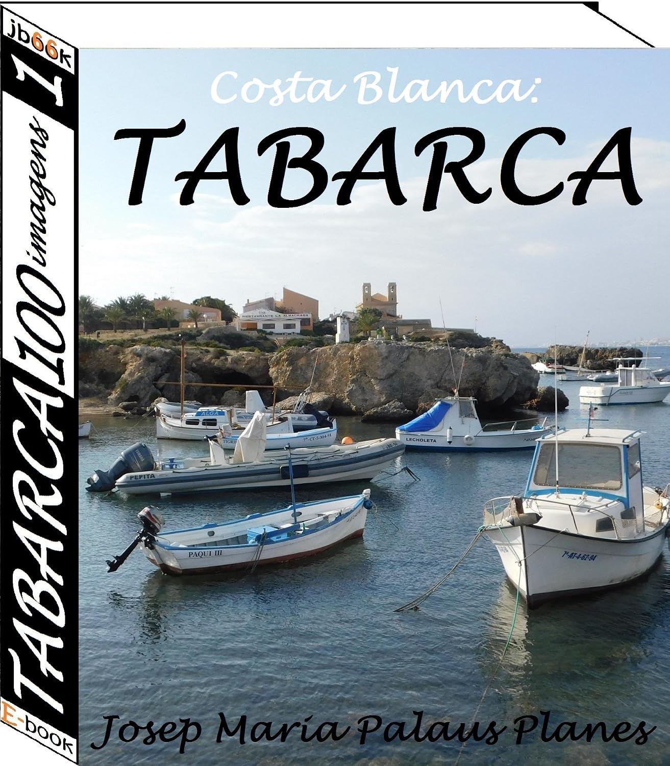Costa Blanca: TABARCA (100 imagens) (1) baixar o livro de graça