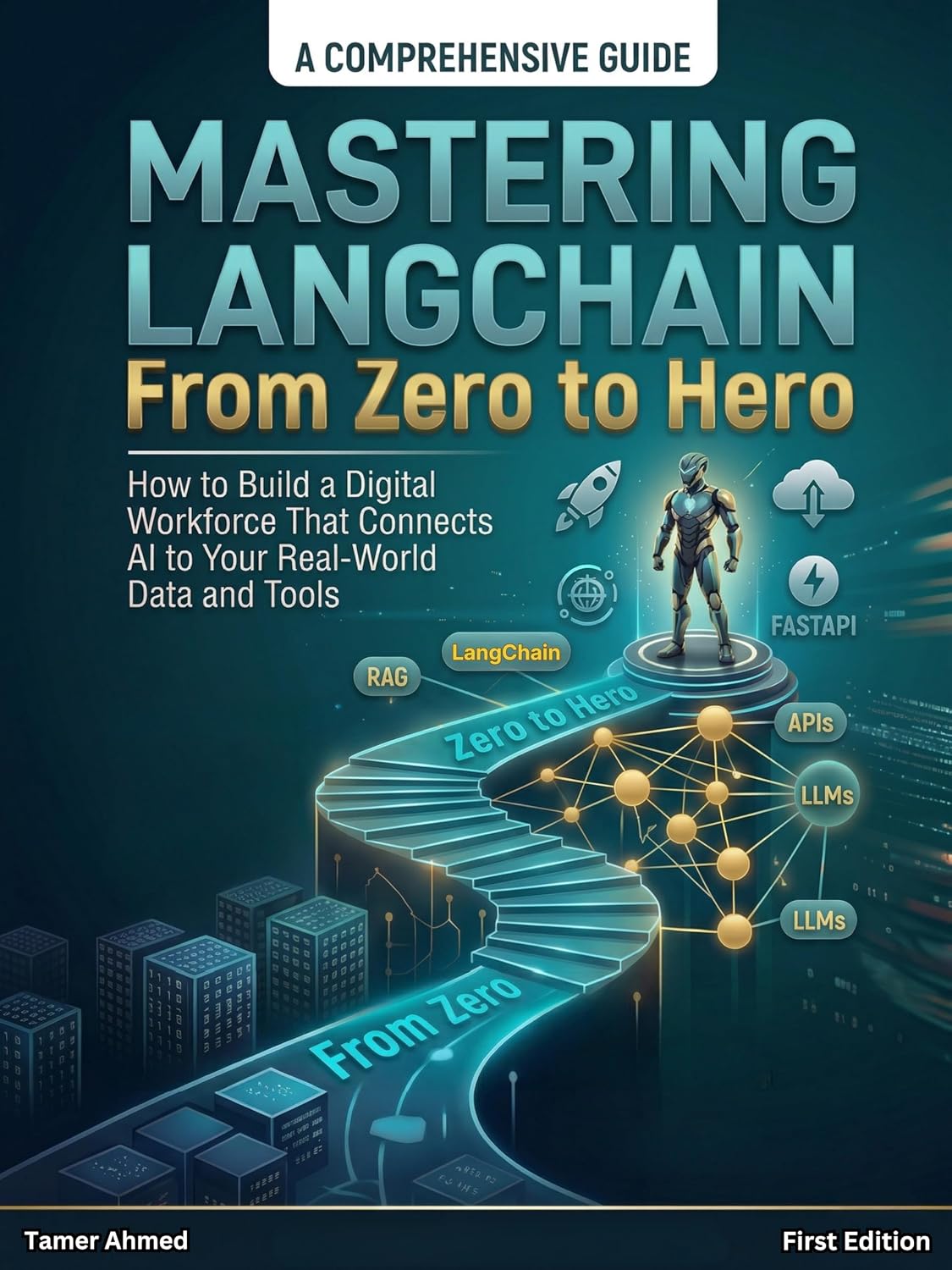 ler totalmente Mastering LangChain From Zero to Hero: How to use Python AI Programming to Build a Digital Workforce That Connects AI to Your Real World Data & Tools... From Zero to Hero. Book 4) (English Edition)
