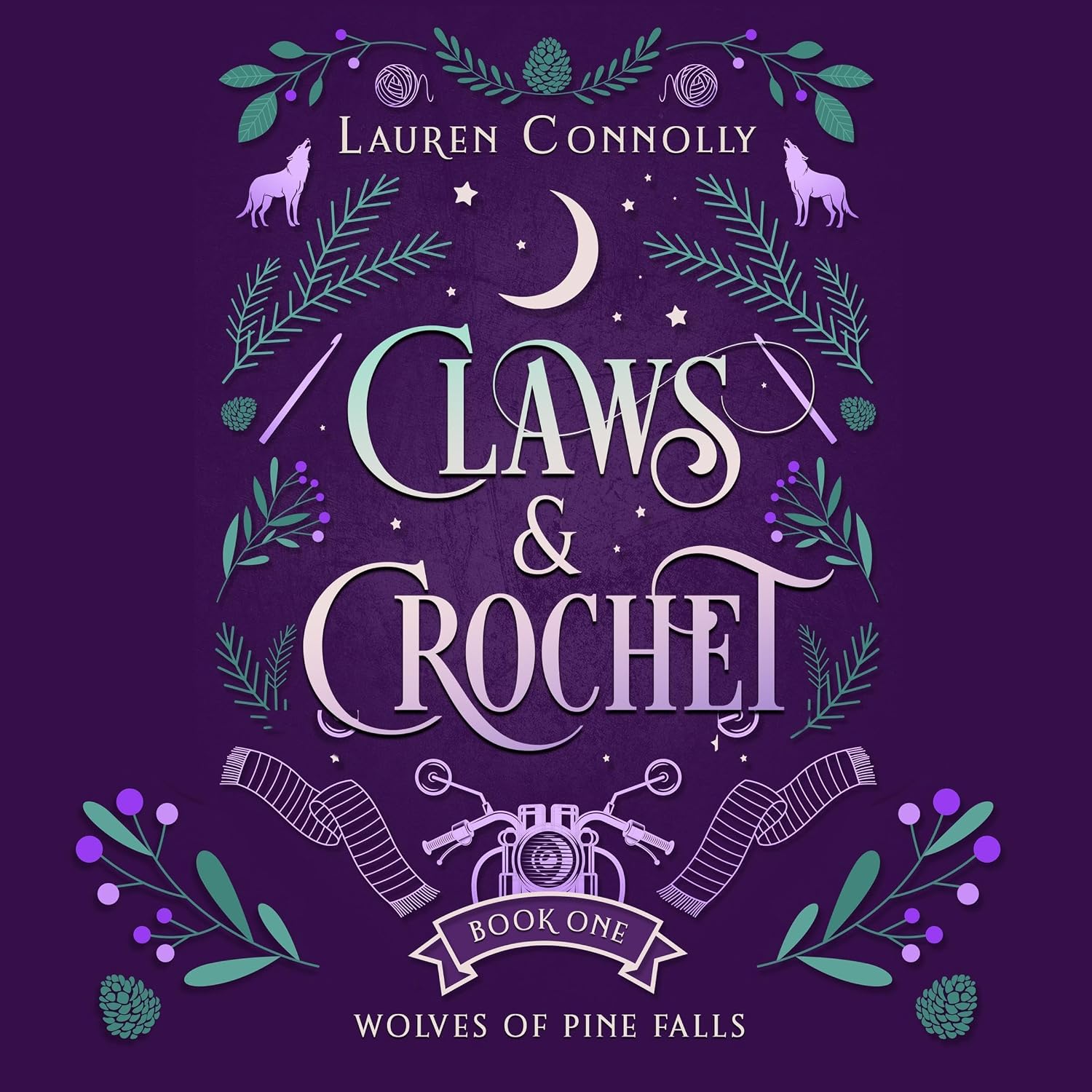 Claws & Crochet: Wolves of Pine Falls, Book 1