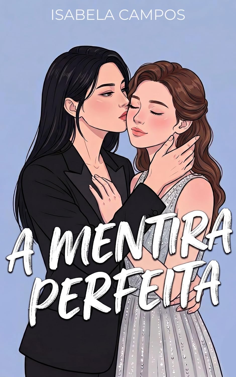 capítulo por capítulo baixar A Mentira Perfeita: Um Romance Sáfico de Fake Dating e Enemies to Lovers no K-pop (Estrelas de Seul)