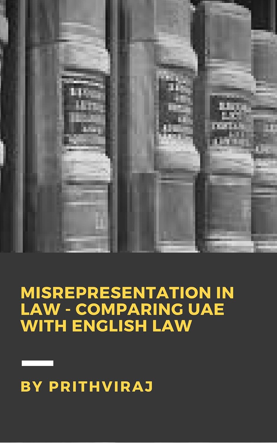 Misrepresentation in law - comparing UAE with English law (English Edition) baixar livro de graça