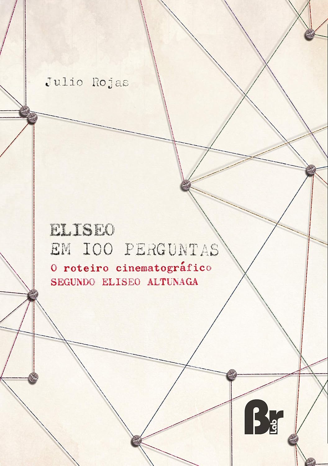 Eliseo em 100 perguntas: O roteiro cinematográfico segundo Eliseo Altunaga baixar livro de graça