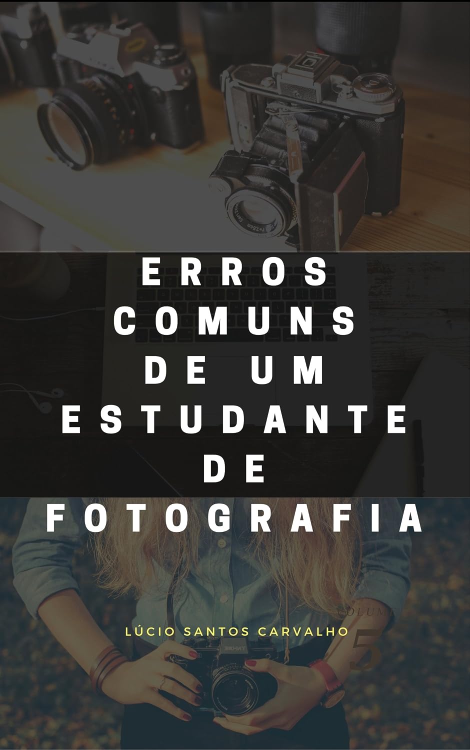 Erros Comuns de um Estudante de Fotografia: Evitando erros comuns baixar livro de graça