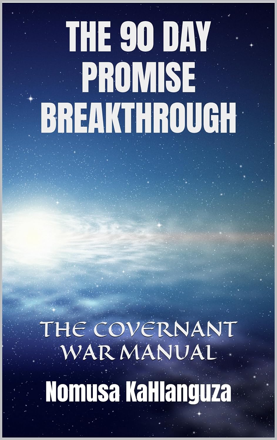 THE 90 DAY PROMISE BREAKTHROUGH: THE COVERNANT WAR MANUAL (English Edition) baixar o livro de graça