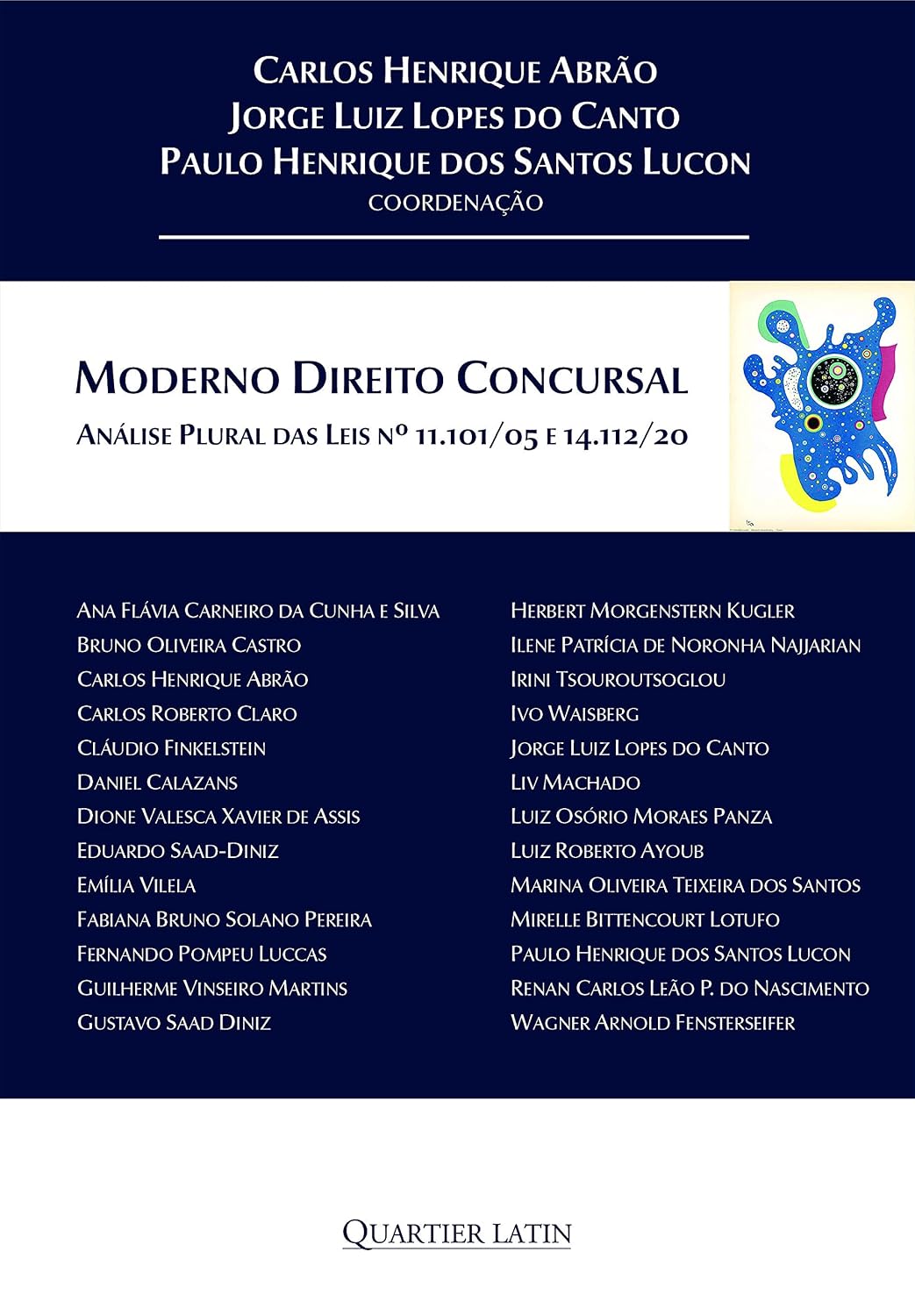 Moderno Direito Concursal - Análise Plural das Leis Nº 11.101/05 e Nº 14.112/20