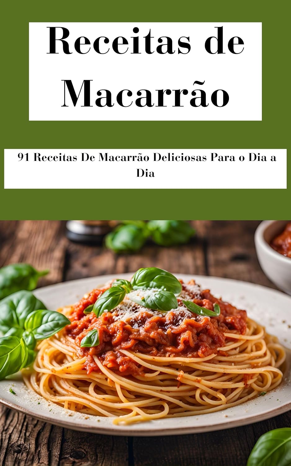 Receita de Macarrão: Receita de Macarrão em Minutos, Receitas Deliciosas para o Dia a Dia baixar o livro de graça