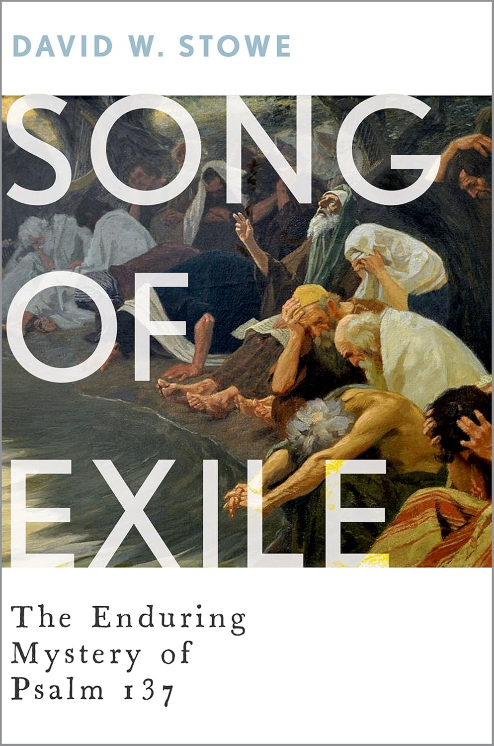 capítulo por capítulo baixar Song of Exile: The Enduring Mystery of Psalm 137 (English Edition)