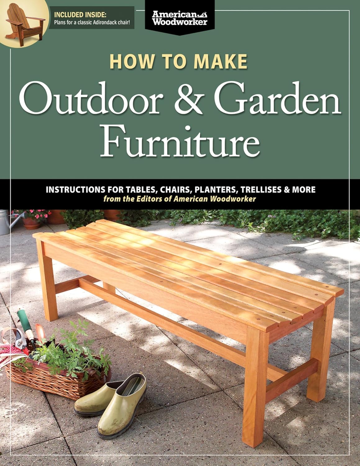 How to Make Outdoor & Garden Furniture: Instructions for Tables, Chairs, Planters, Trellises & More from the Experts at American Woodworker (English Edition) baixar livro de graça