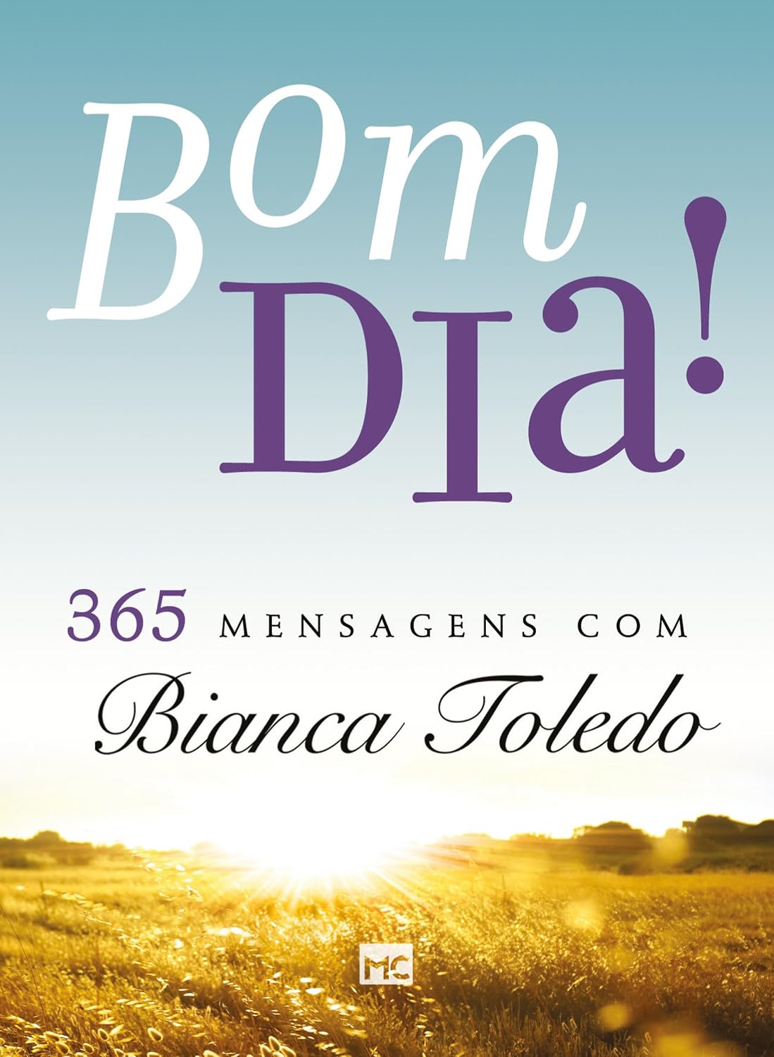 Bom dia! 365 mensagens com Bianca Toledo baixar livro de graça