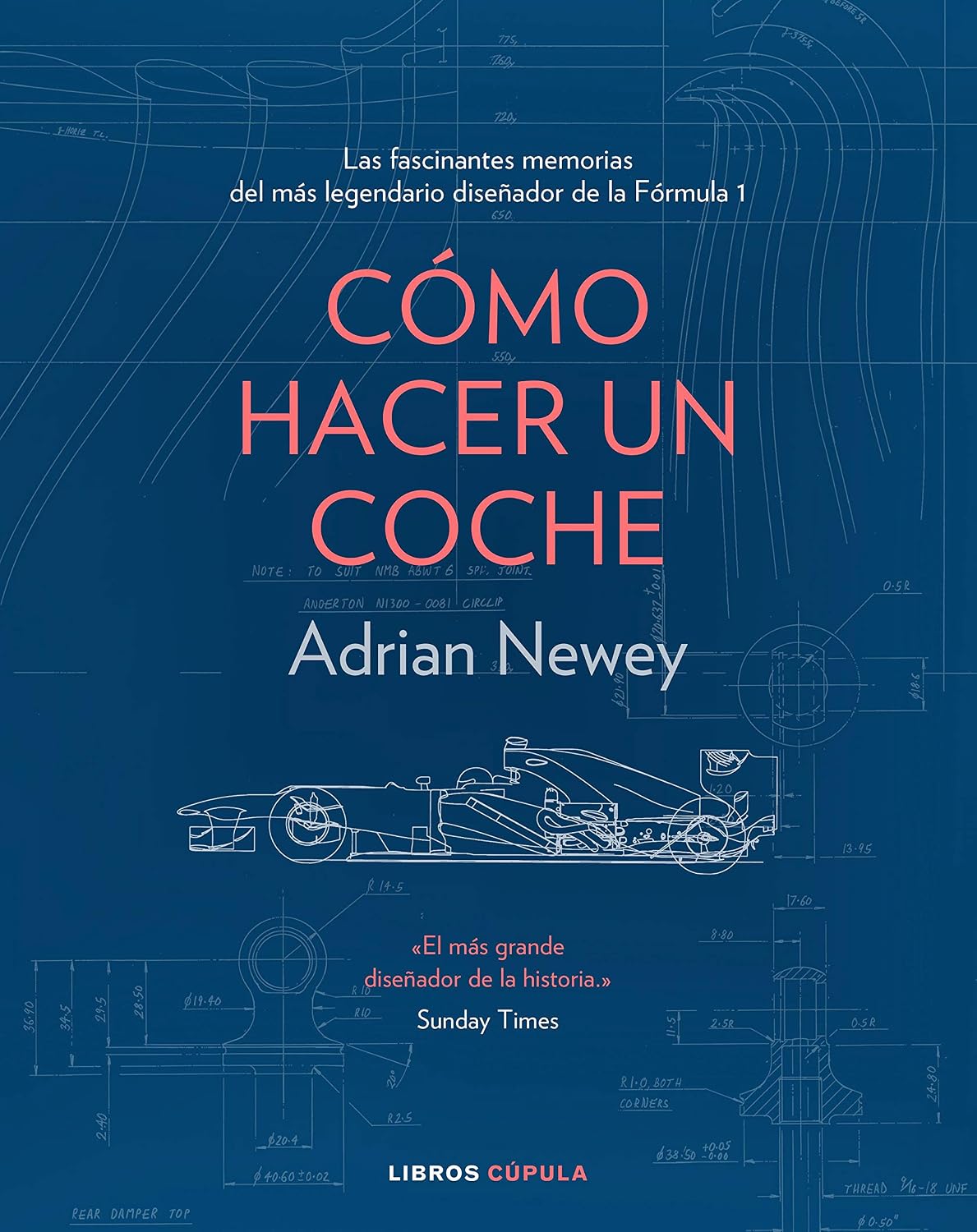 Cómo hacer un coche: Las fascinantes memorias del más legendario diseñador de coches de Fórmula 1 baixar livro de graça