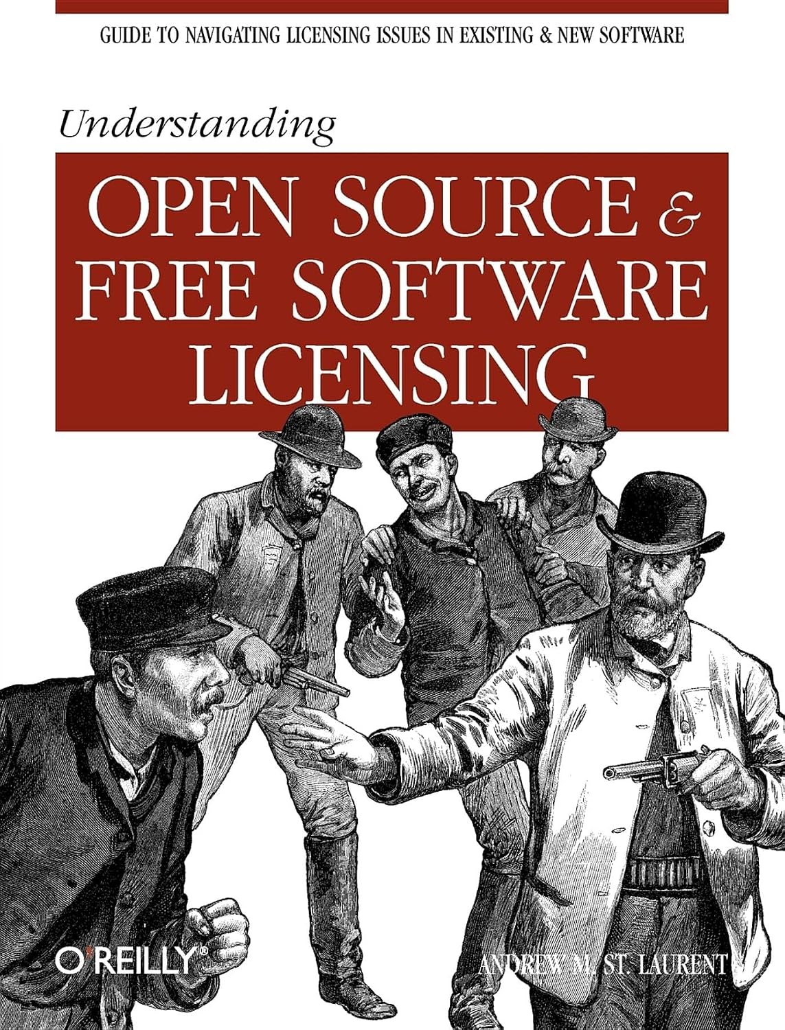 Understanding Open Source & Free Software Licensing: Guide to Navigating Licensing Issues in Existing & New Software baixar livro de graça