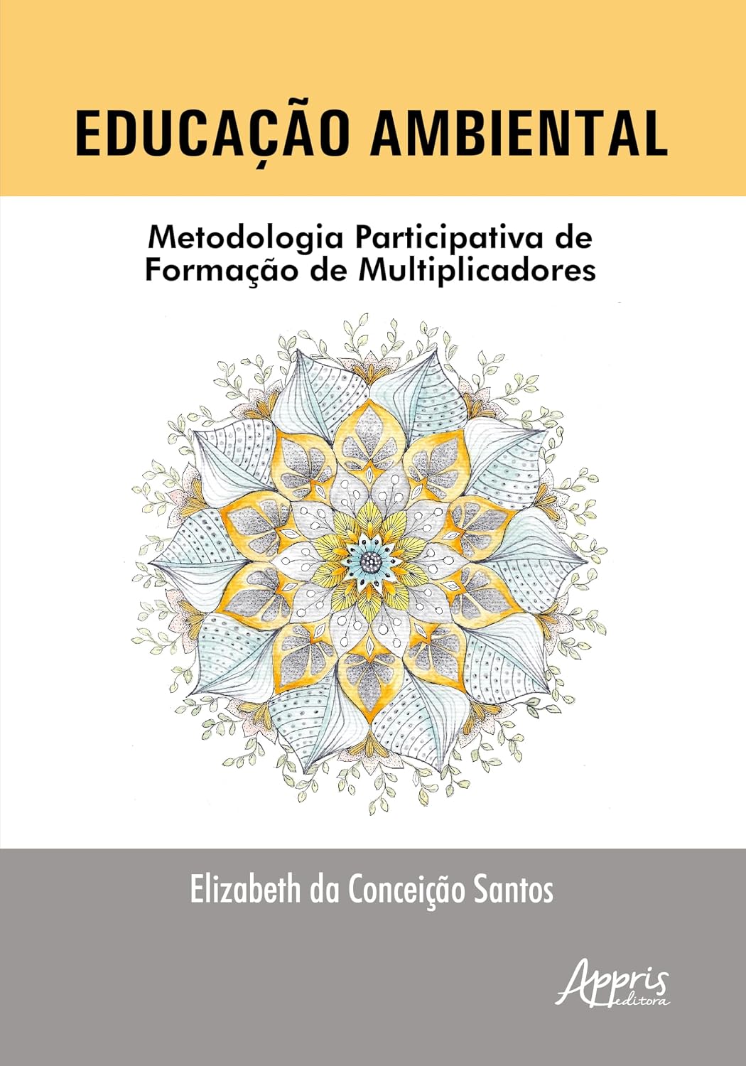 ler totalmente Educação ambiental: Metodologia participativa de formação de multiplicadores