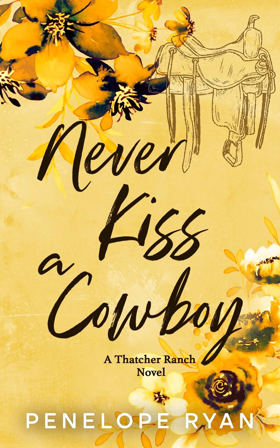 Never Kiss a Cowboy (Thatcher Ranch Cowboys Book 4) (English Edition) baixar livro de graça