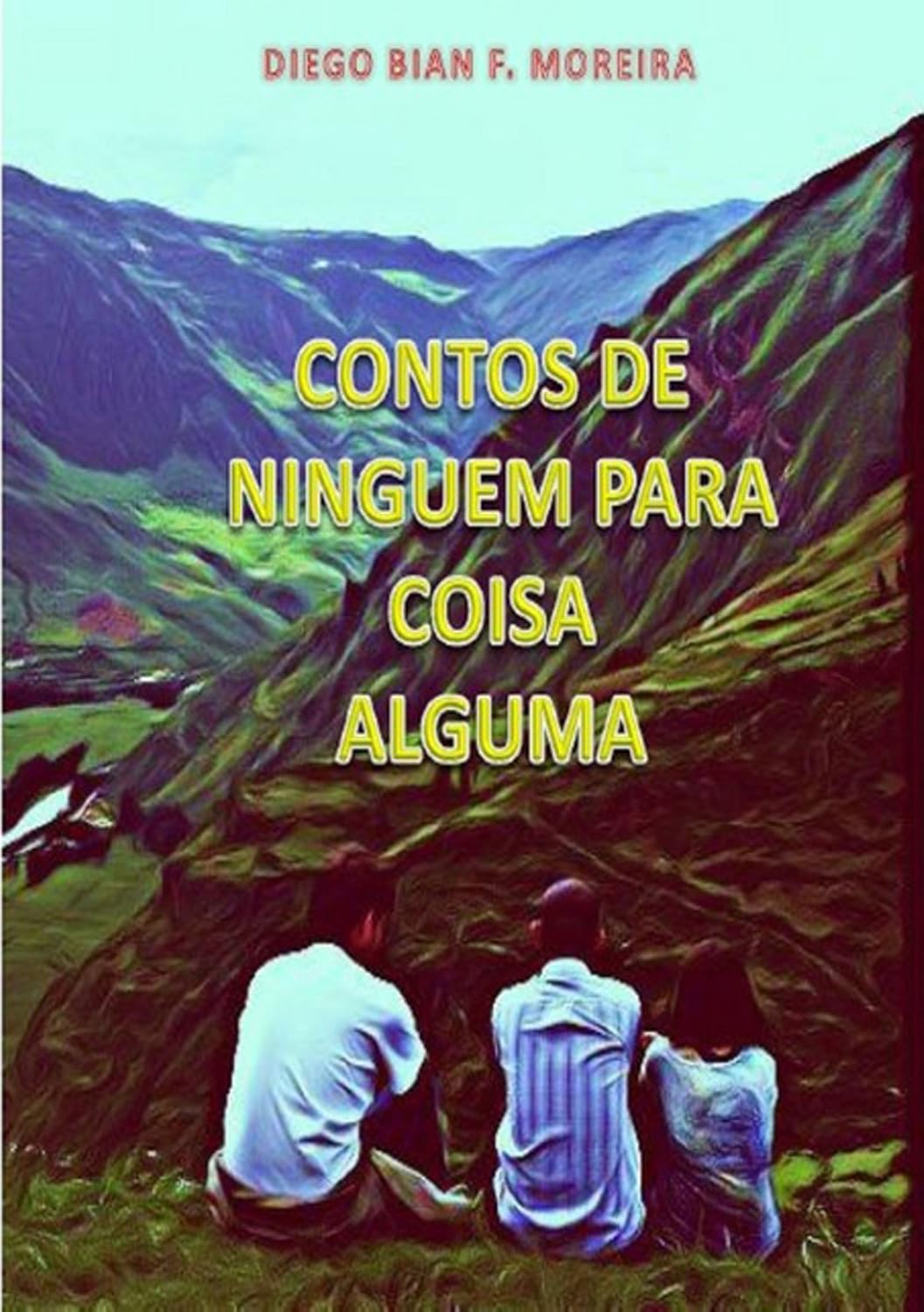 Contos De Ninguém Para Coisa Alguma