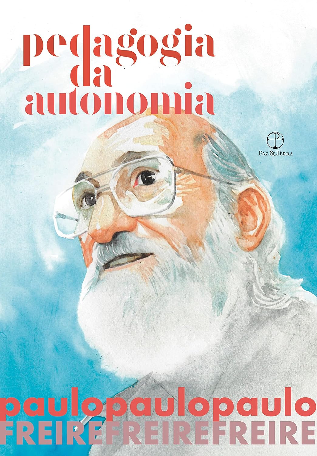 Pedagogia da Autonomia (Edição especial)