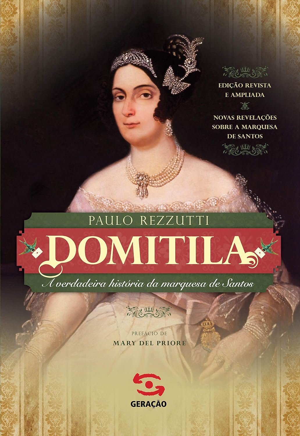 Domitila: A verdadeira história da marquesa de Santos
