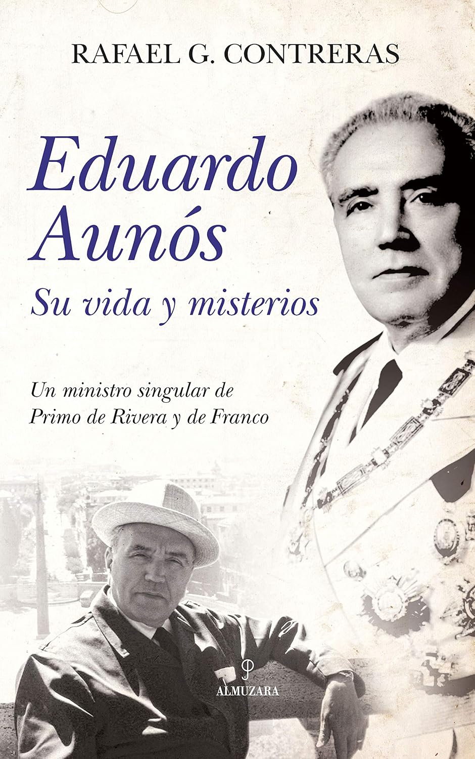 ler totalmente Eduardo Aunós, su vida y misterios (Memorias y biografías) (Spanish Edition)