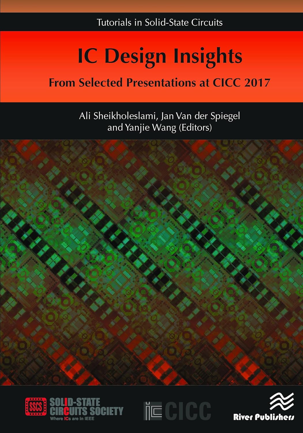 IC Design Insights: from Selected Presentations at CICC 2017
