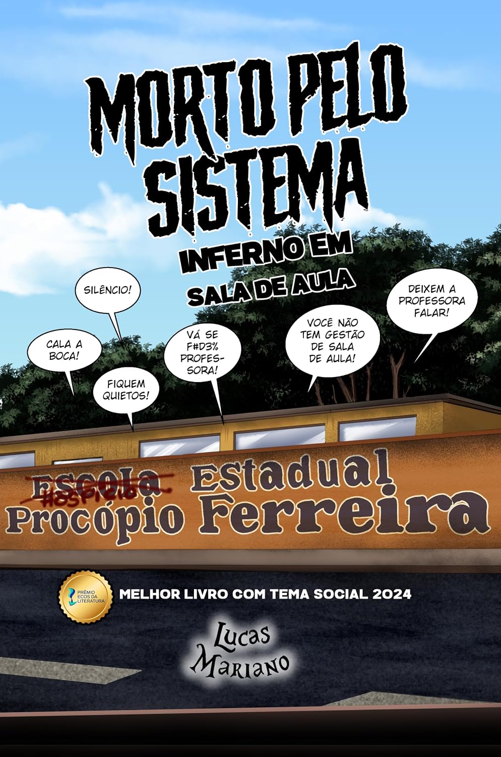 ler totalmente Morto pelo sistema: Inferno em sala de aula