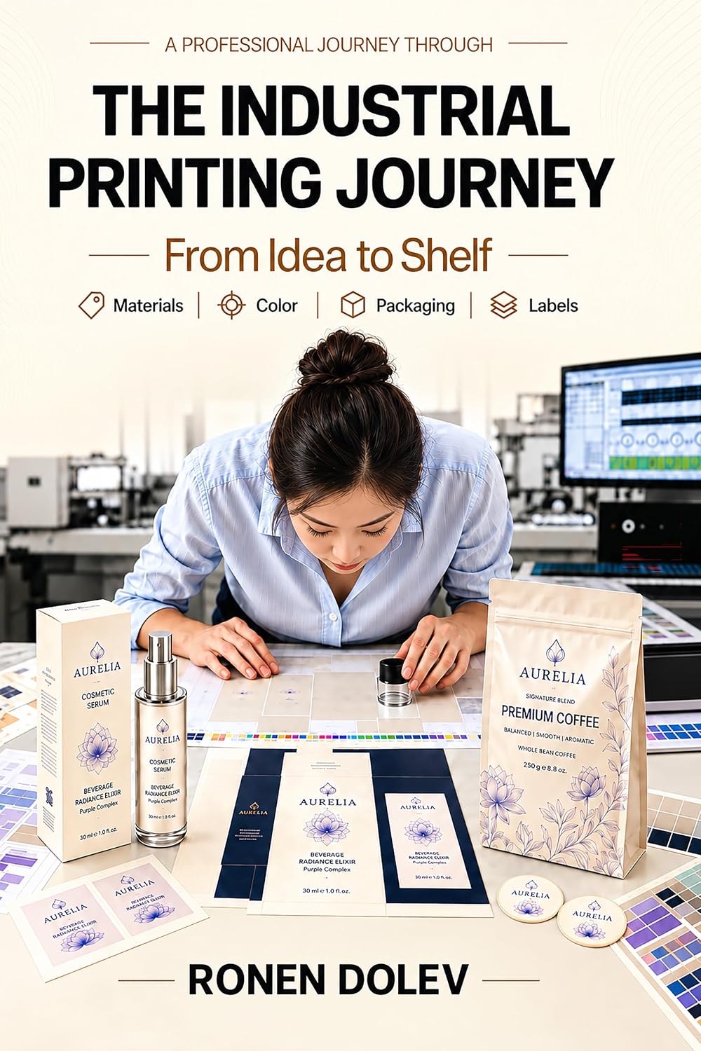 The Industrial Printing Journey: From Idea to Shelf (English Edition) baixar livro de graça