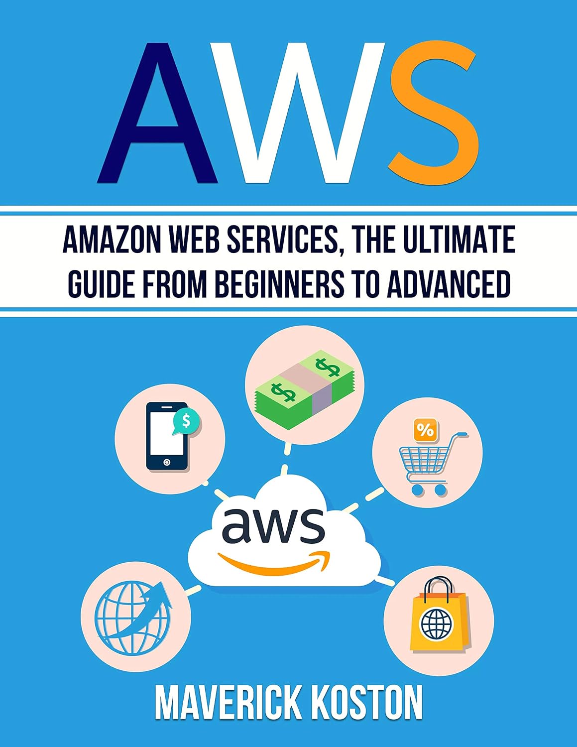 AWS: Amazon Web Services, the Ultimate Guide for Beginners to Advanced (English Edition) baixar livro de graça