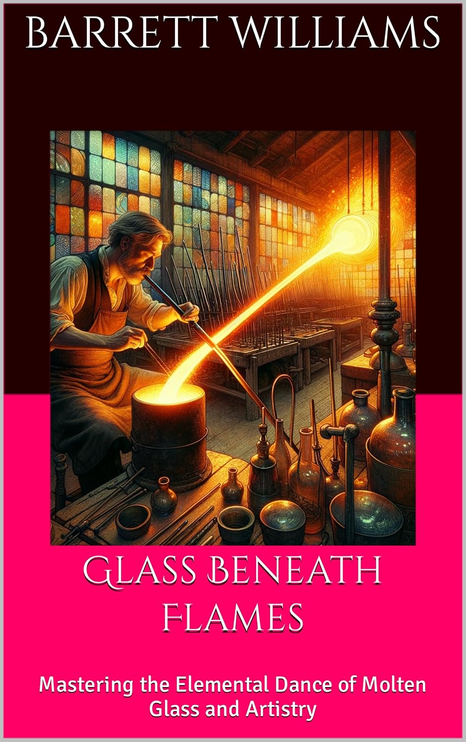 capítulo por capítulo baixar Glass Beneath Flames: Mastering the Elemental Dance of Molten Glass and Artistry (GlassAlchemy Chronicles: Crafting Beauty in Fire Book 1) (English Edition)