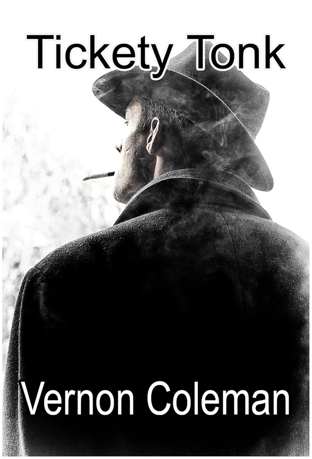 capítulo por capítulo baixar Tickety Tonk (Vernon Coleman's Diaries Book 7) (English Edition)