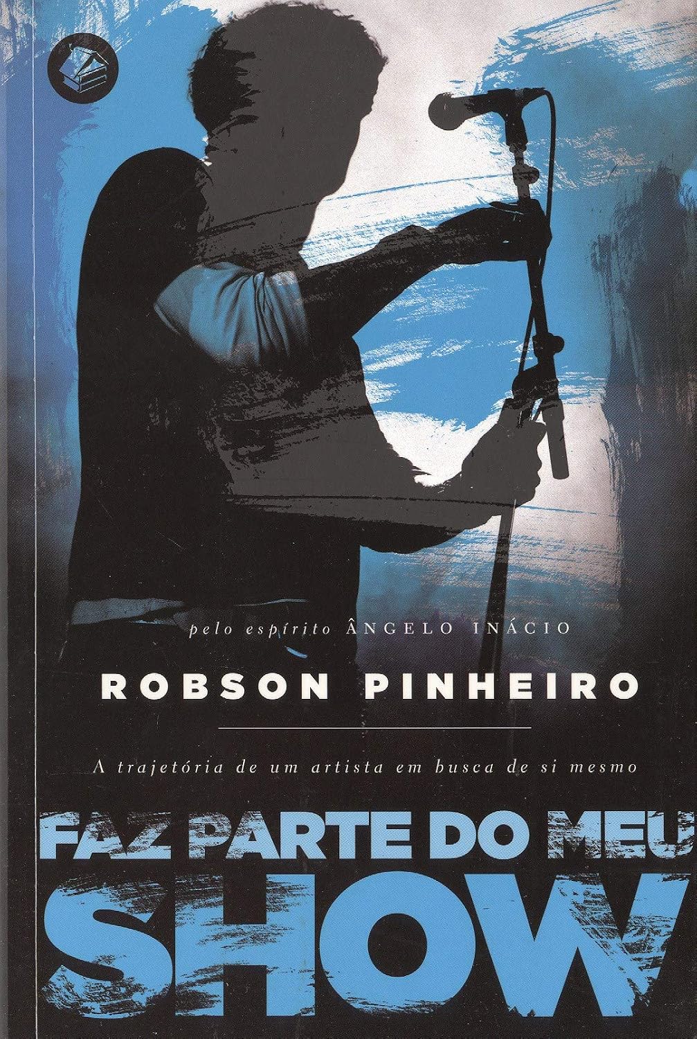 capítulo por capítulo baixar Faz parte do meu show: a Trajetória de um Artista em Busca de si Mesmo