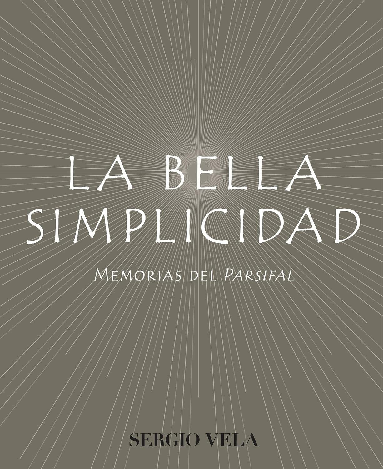 ler totalmente LA BELLA SIMPLICIDAD (Spanish Edition)