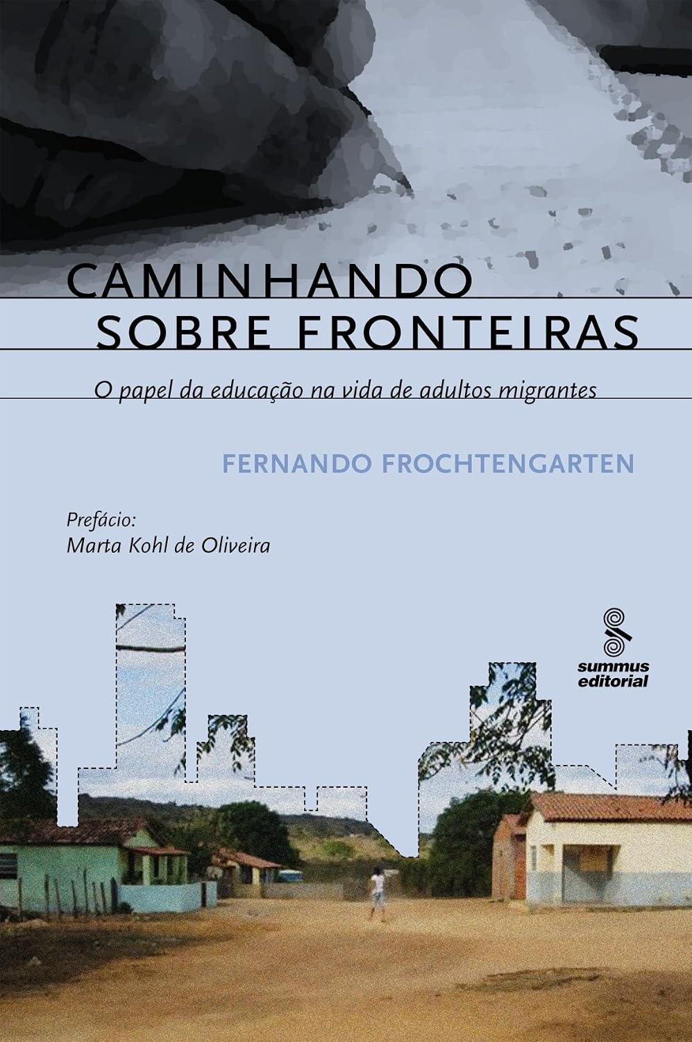 ler totalmente Caminhando sobre fronteiras: o papel da educação na vida de adultos migrantes