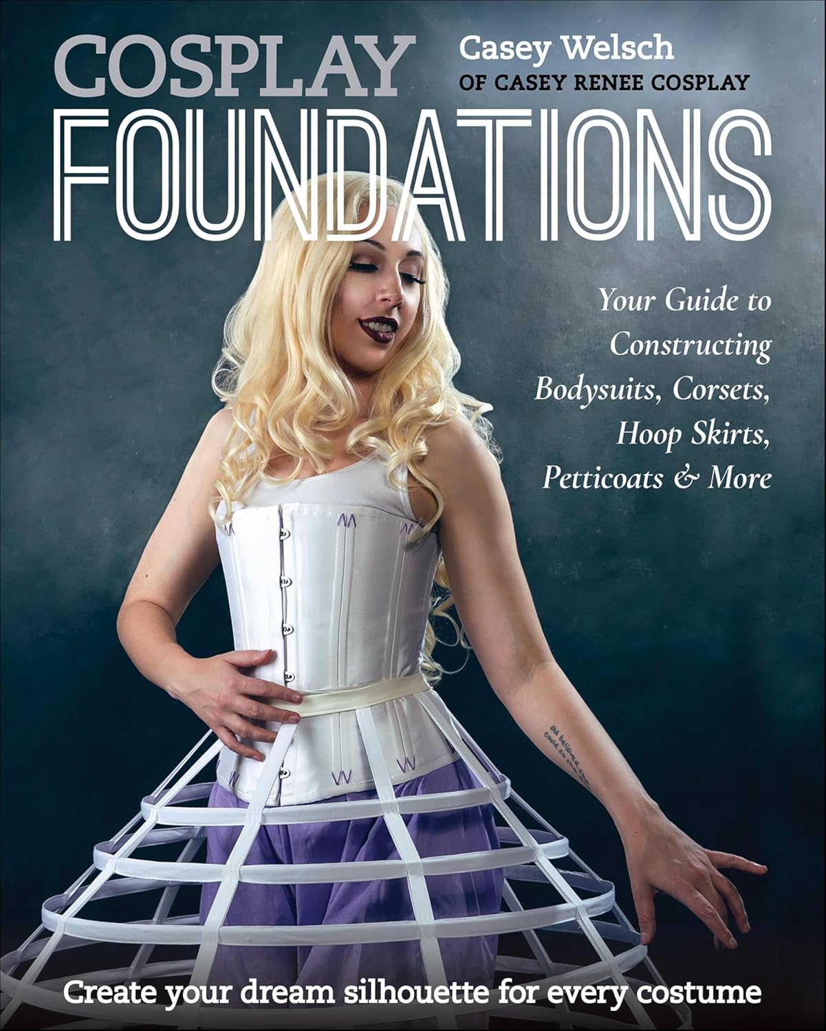 ler totalmente Cosplay Foundations: Your Guide to Constructing Bodysuits, Corsets, Hoop Skirts, Petticoats & More (Costume Effects) (English Edition)