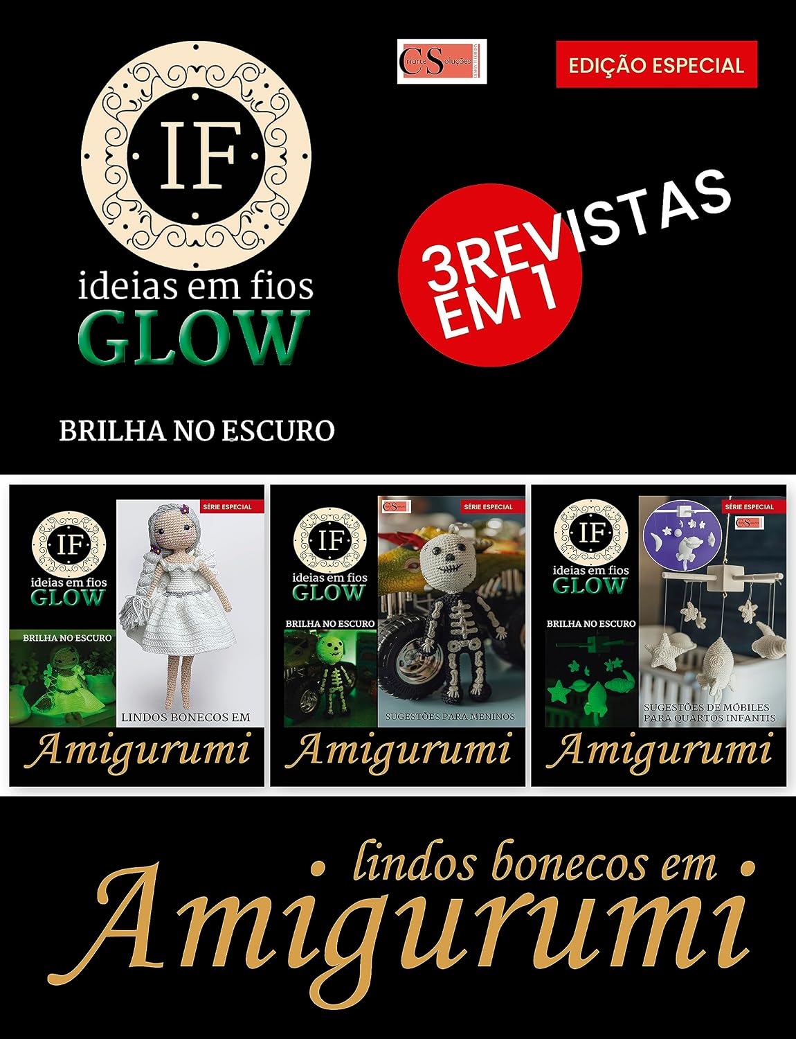 Ideias Em Fios Glow Ed. 04 - Amigurumis