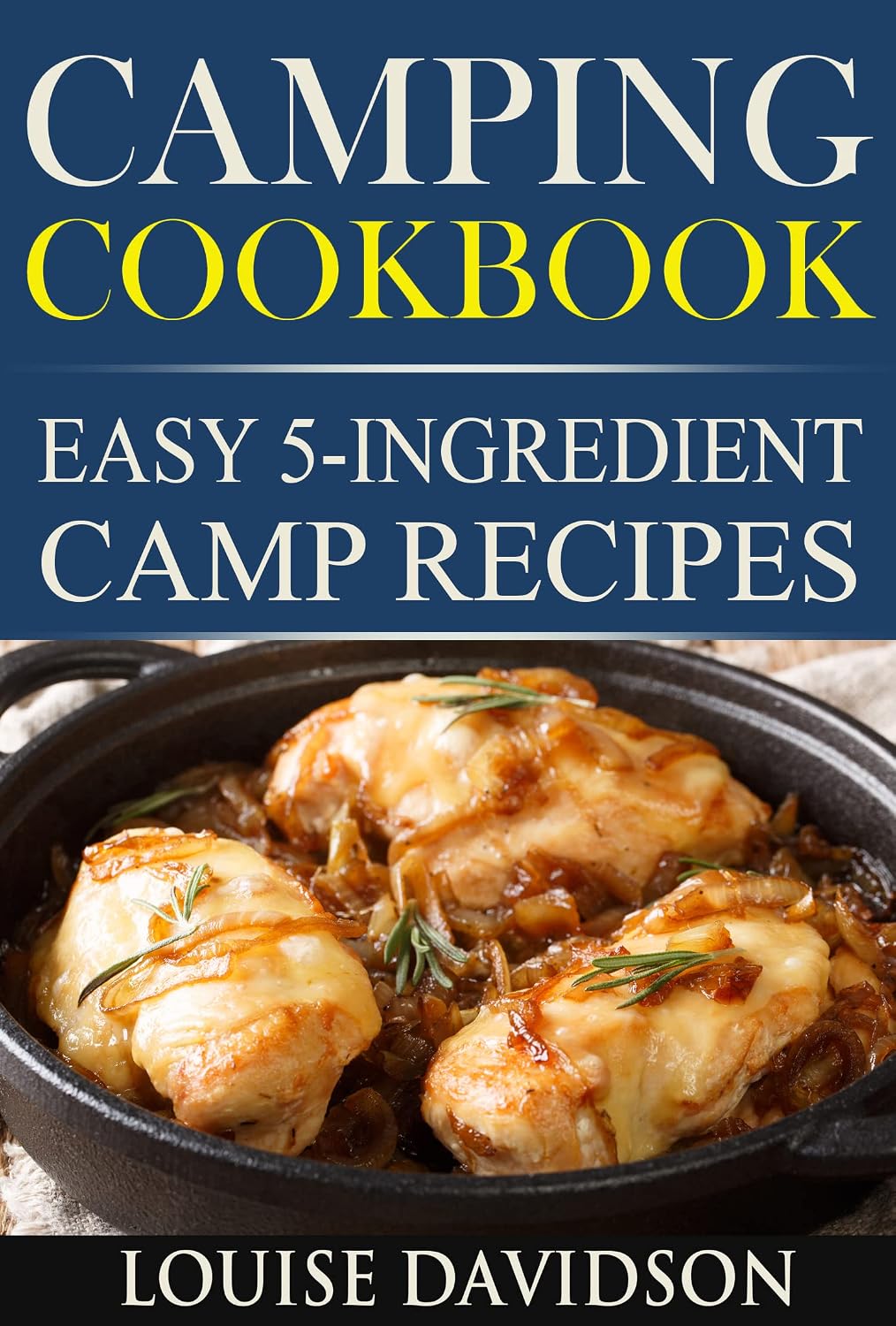 Camping Cookbook: Easy 5-Ingredient Camp Recipes Vol. 2 (Camp Cooking) (English Edition) baixar livro de graça