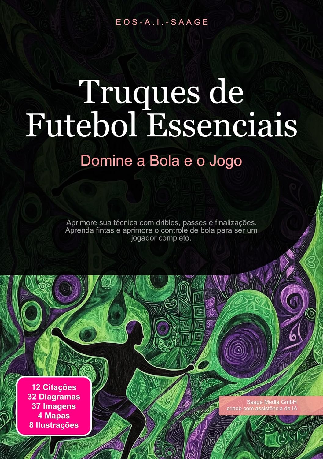 capítulo por capítulo baixar Truques de Futebol Essenciais: Domine a Bola e o Jogo