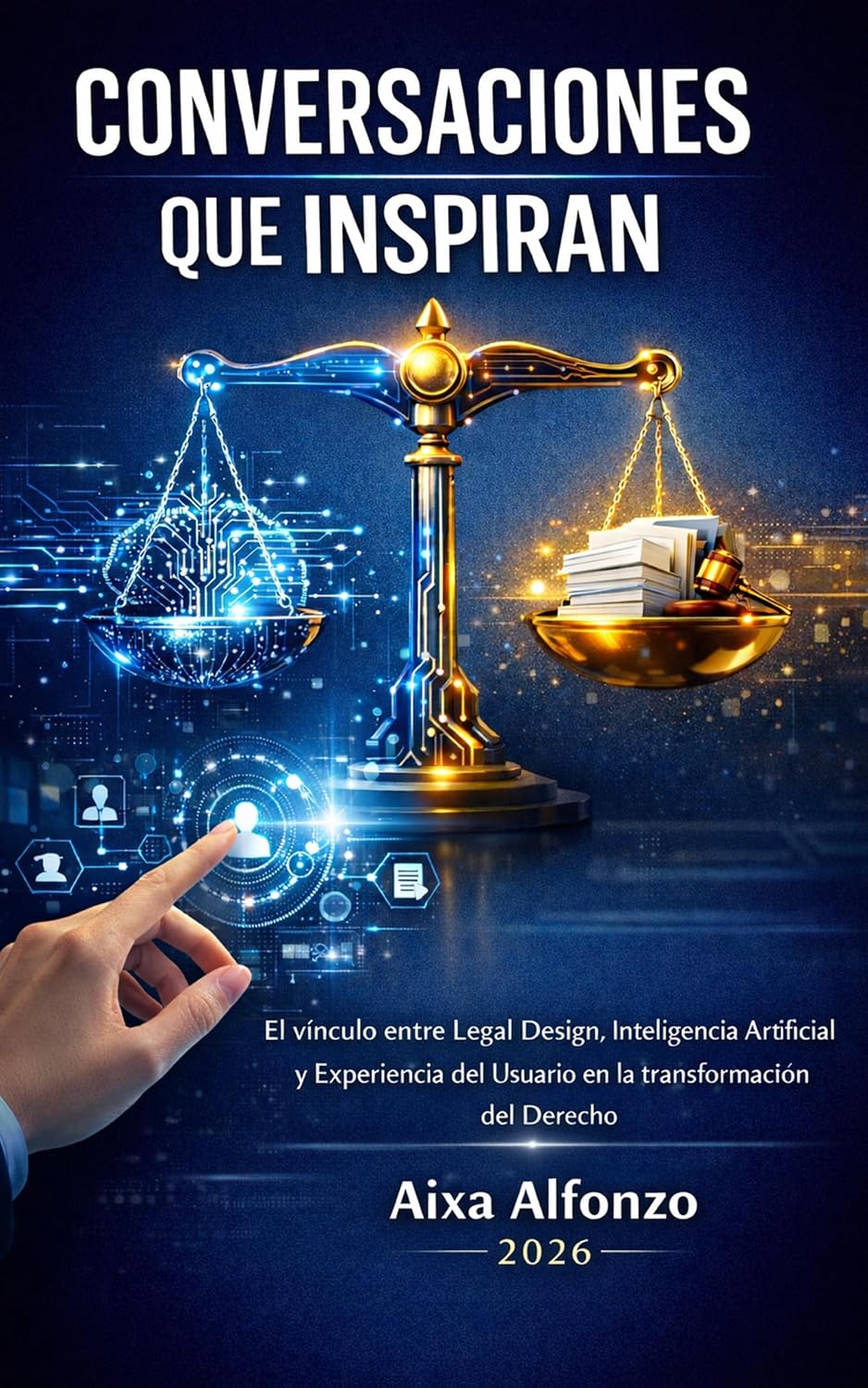 capítulo por capítulo baixar Conversaciones que inspiran: El vínculo entre Legal Design, Inteligencia Artificial y Experiencia del Usuario en la transformación del Derecho (Spanish Edition)