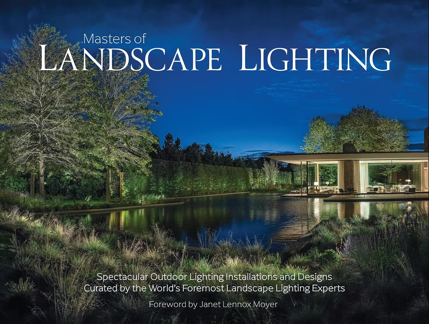 Masters of Landscape Lighting: Spectacular Outdoor Lighting Installations and Designs, Hardcover Book, 368 Pages, Over 1000 Photographs (Modern Living Collection): 1 baixar livro de graça