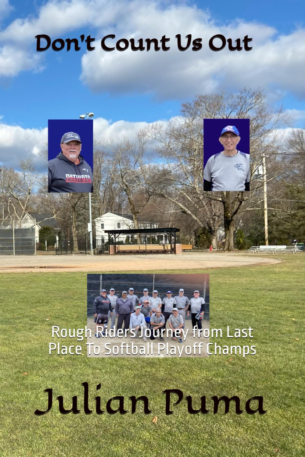 ler totalmente Don’t Count Us Out: Rough Riders Journey from Last Place to Softball Playoff Champs