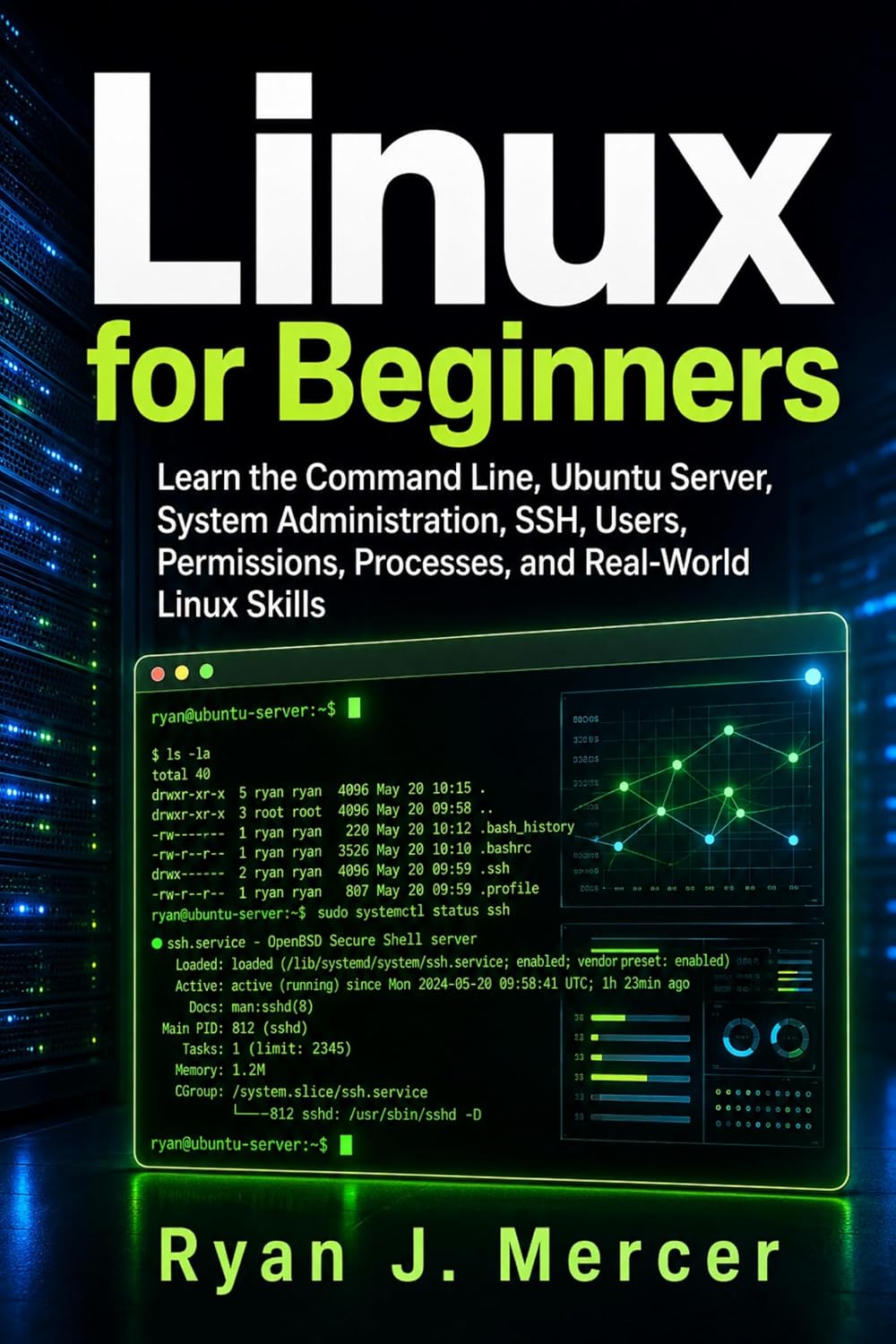 capítulo por capítulo baixar Linux for Beginners: Learn the Command Line, Ubuntu Server, System Administration, SSH, Users, Permissions, Processes, and Real-World Linux Skills (Computer... Made Easy Book 7) (English Edition)