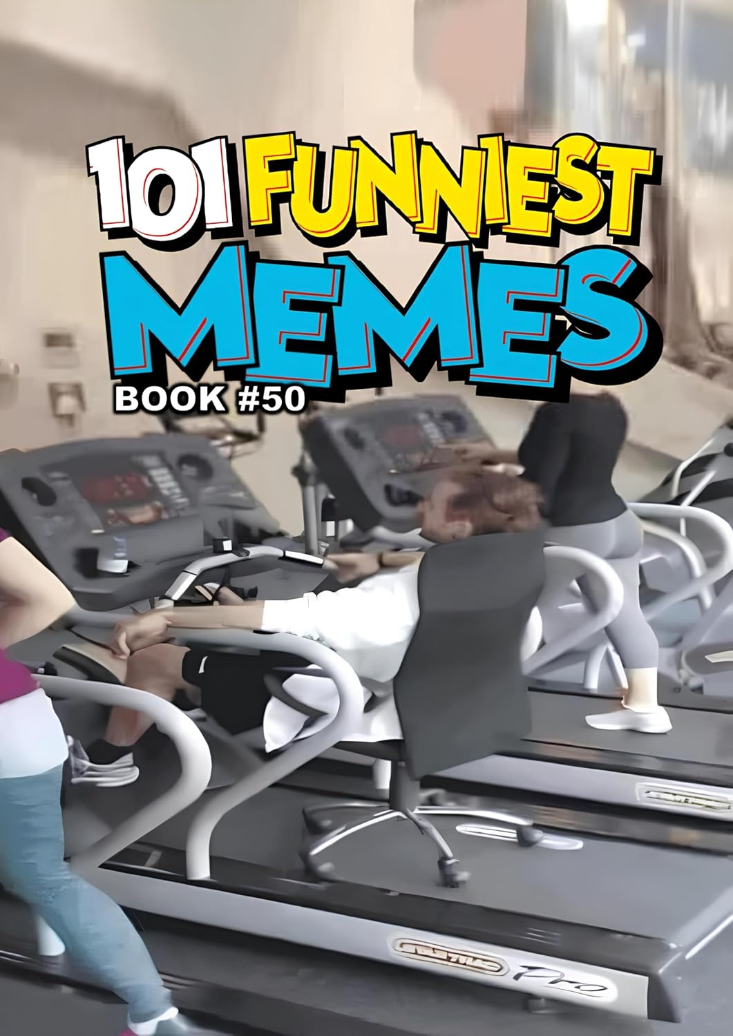 101 FUNNIEST MEMES: BOOK 50 (English Edition) baixar livro de graça