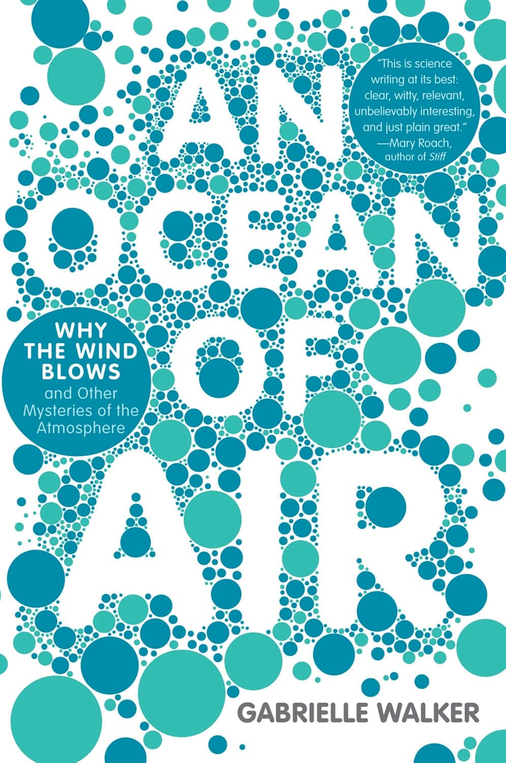 ler totalmente An Ocean of Air: Why the Wind Blows and Other Mysteries of the Atmosphere
