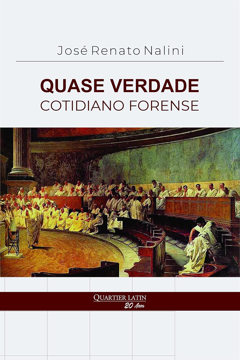 Quase Verdade: Cotidiano Forense baixar o livro de graça