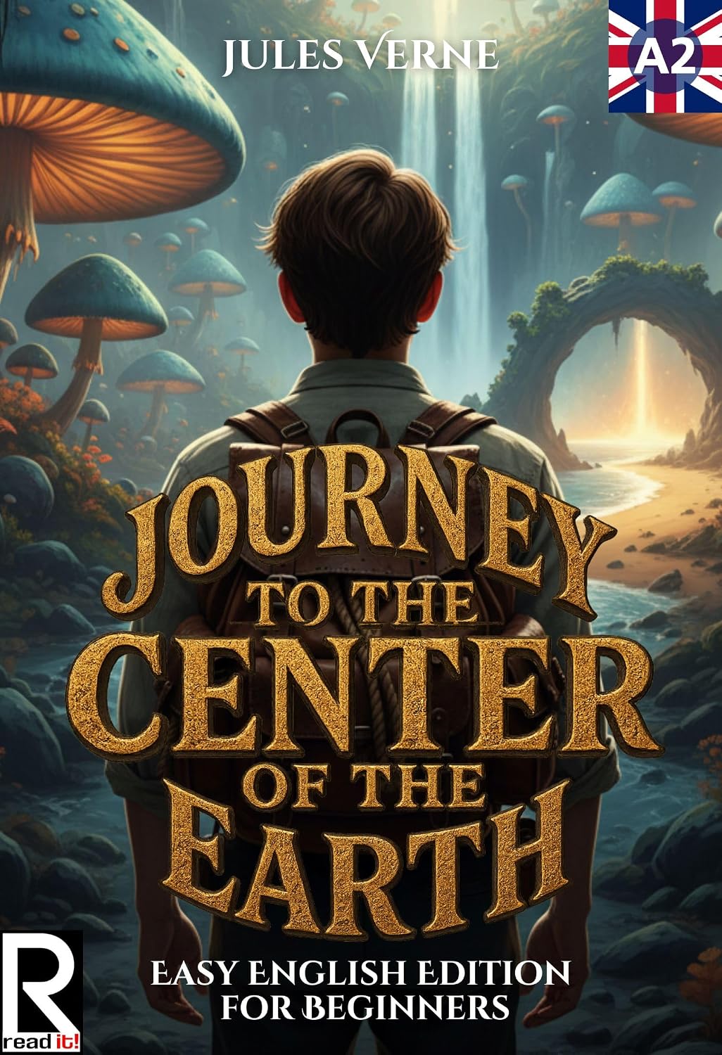 Journey to the Center of the Earth: Easy English Edition for Beginners (Level A2): Graded Reader Level A2: Learn English through Classic Adventures (Easy... – Learn English with the Greatest Classics) baixar o livro de graça