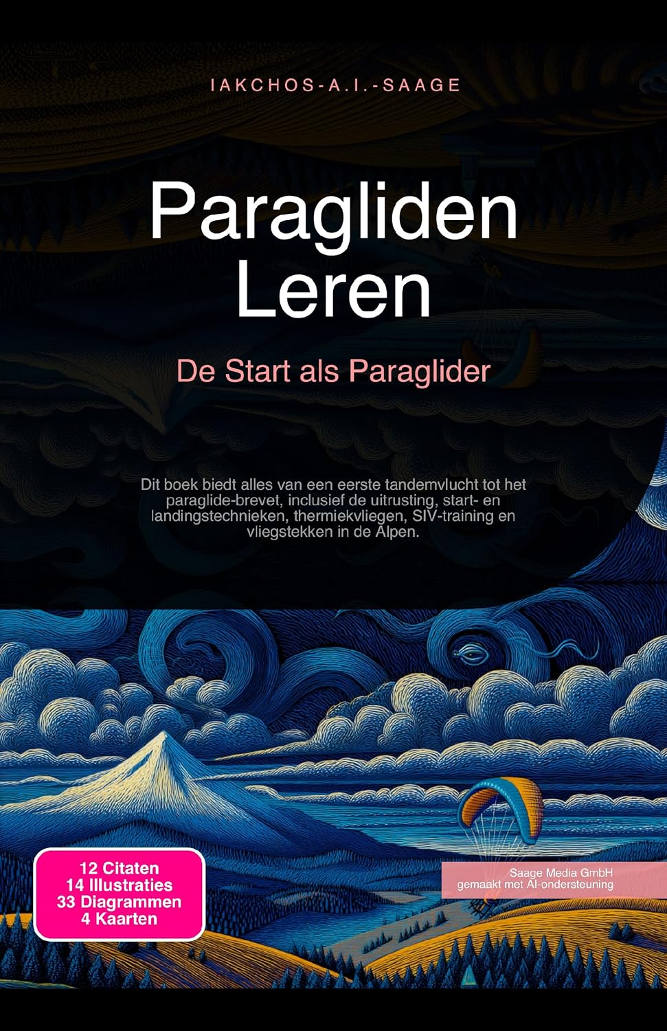 Paragliden Leren: De Start als Paraglider (Luchtsporten Book 1) (Dutch Edition)