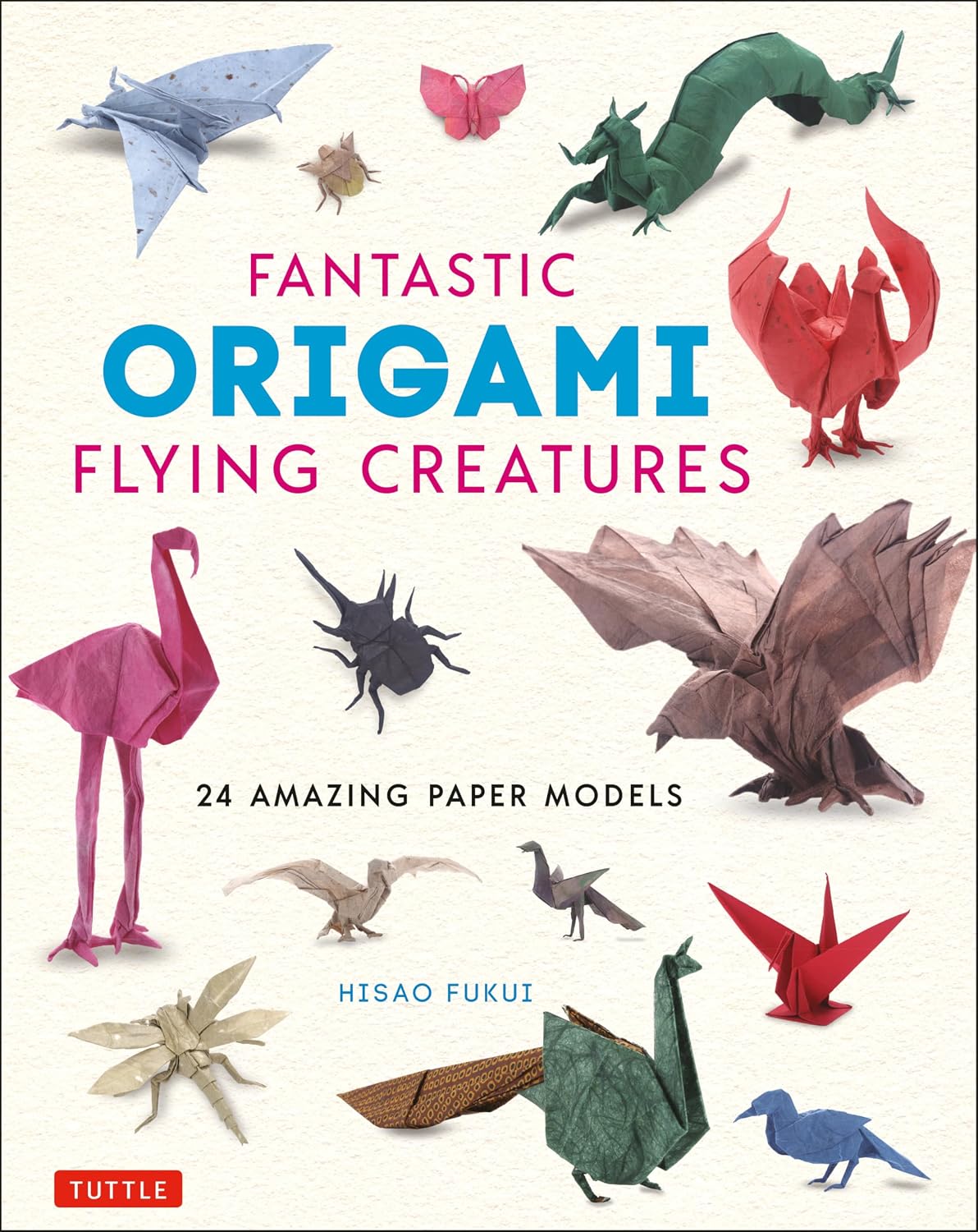 ler totalmente Fantastic Origami Flying Creatures: 24 Amazing Paper Models