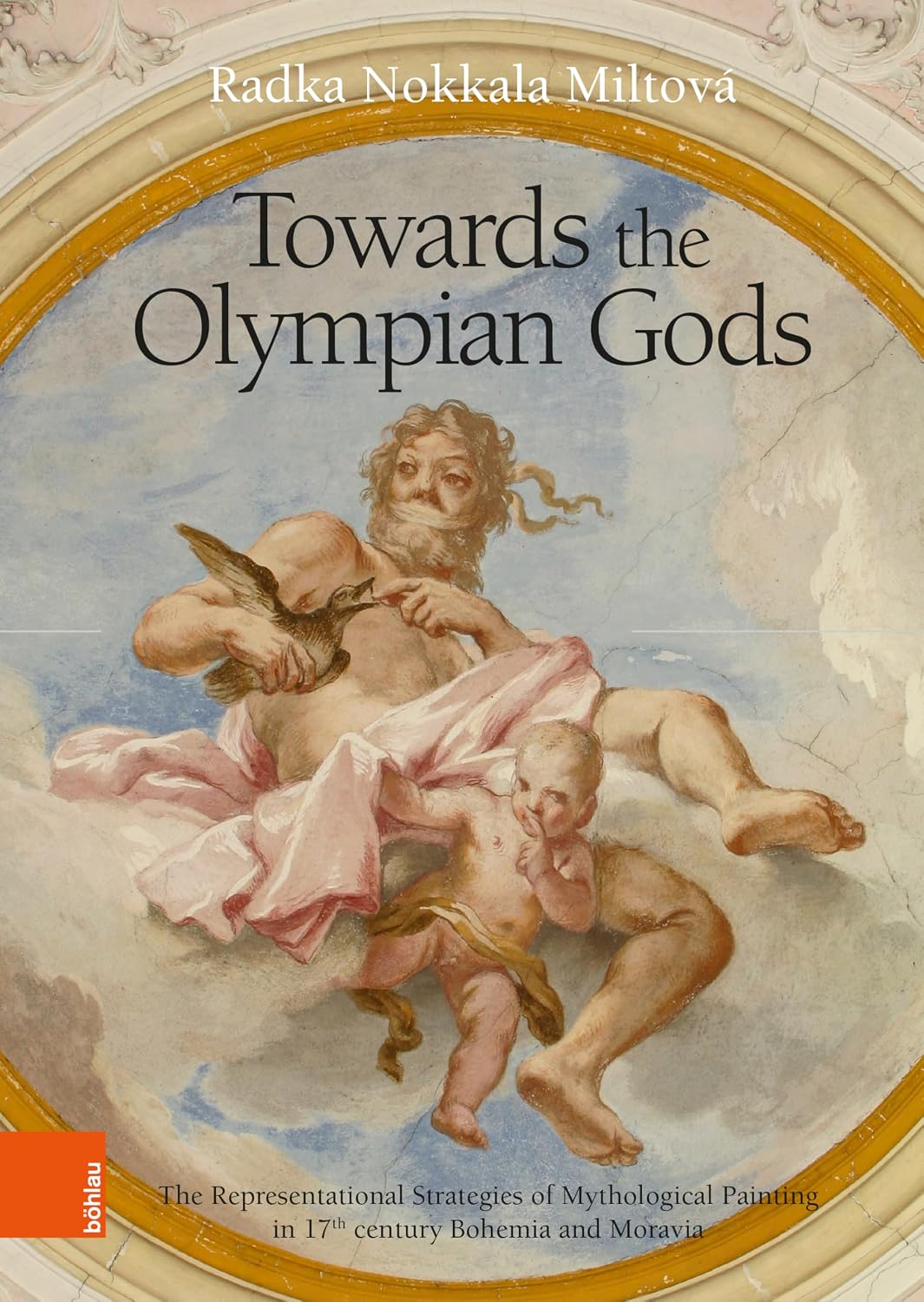 ler totalmente Towards the Olympian Gods: The Representational Strategies of Mythological Painting in 17th Century Bohemia and Moravia