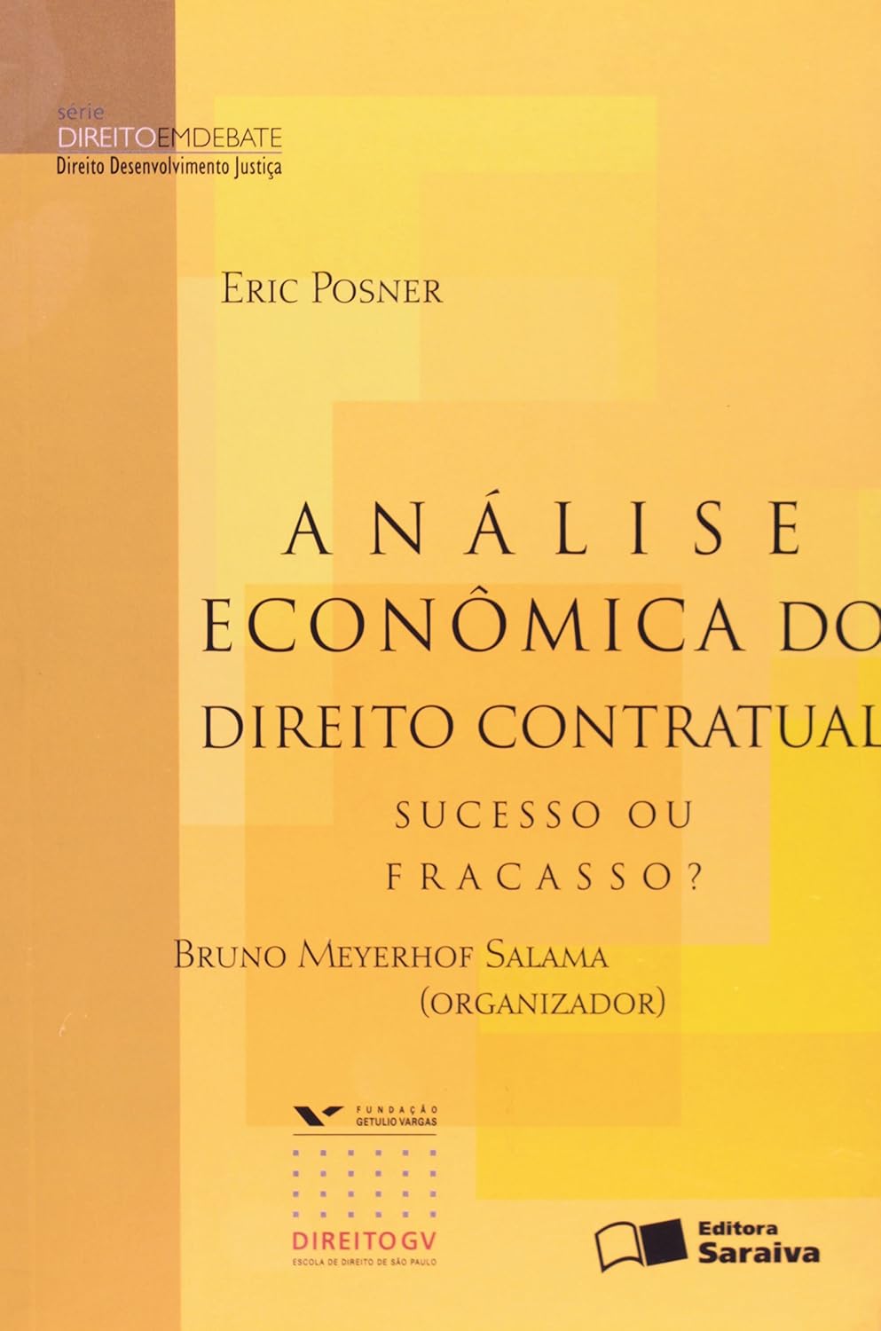 ler totalmente Análise econômica do direito contratual - 1ª edição de 2012: Sucesso ou fracasso?