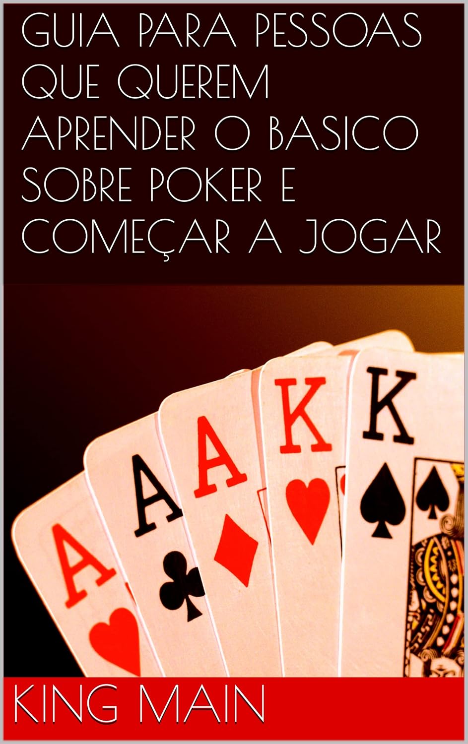 ler totalmente GUIA PARA PESSOAS QUE QUEREM APRENDER O BASICO SOBRE POKER E COMEÇAR A JOGAR