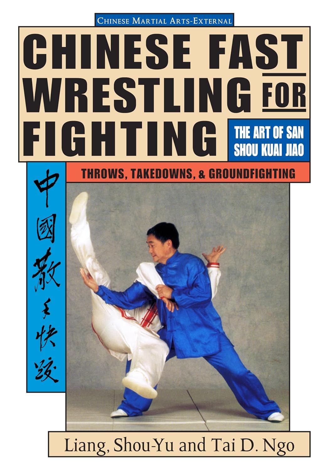 ler totalmente Chinese Fast Wrestling: The Art of San Shou Kuai Jiao Throws, Takedowns, & Ground-Fighting